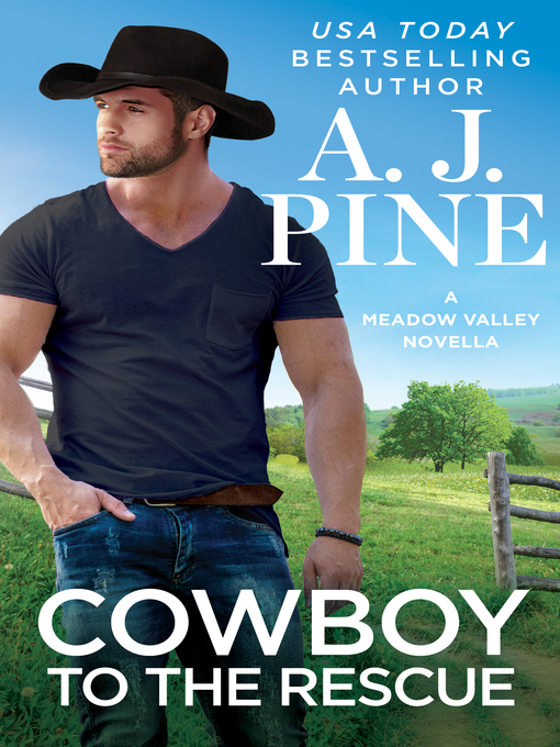 Title details for Cowboy to the Rescue by A.J. Pine - Wait list